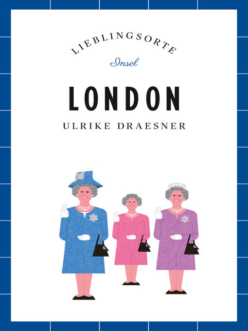 Title details for London Reiseführer Lieblingsorte by Ulrike Draesner - Available